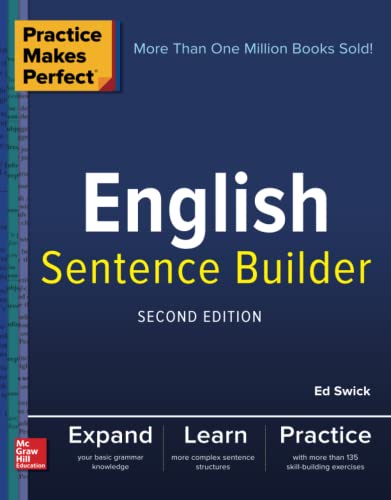 Practice Makes Perfect English Sentence Builder von McGraw-Hill Education